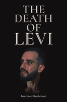 The Death Of Levi Laurence Stephenson Taschenbuch Englisch 2024 Austin Macauley