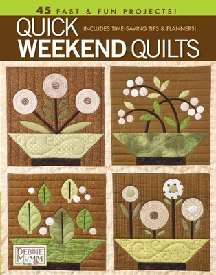 Quick Weekend Quilts, Mumm, Debbie