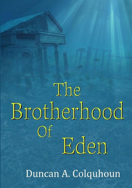 The Brotherhood Of Eden Duncan A. Colquhoun Taschenbuch Kartoniert / Broschiert-image