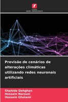 Shahide Dehghan (U. A.) | PrevisãO De CenáRios De AlteraçõEs ClimáTicas...