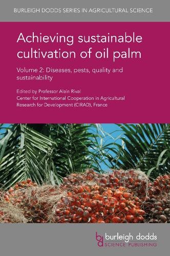 Dr Jean-Michel Le Achieving Sustainable Cultivation of Oil Palm Volu (Hardback)