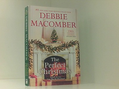 The Perfect Christmas: A Holiday Romance Novel Macomber, Debbie: