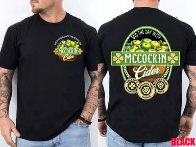 There Is Nothing Greater Than Mccockin Cider Mccockin Cider St Patricks T-Shirt