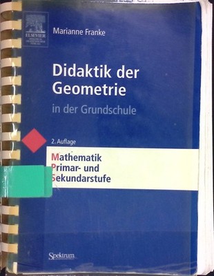 Didaktik der Geometrie : in der Grundschule. Mathematik Primar- und Seku 2126269