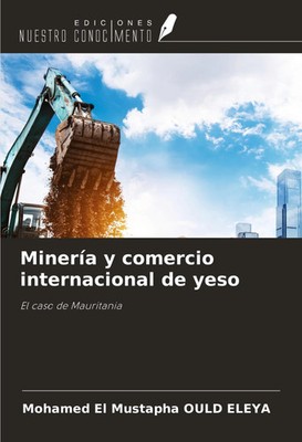 Mohamed El Mustapha Ould Eleya | Minería y comercio internacional de yeso | Buch