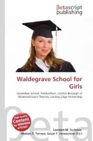 Lambert M. Surhone (U. A.) | Waldegrave School For Girls | Taschenbuch (2026)