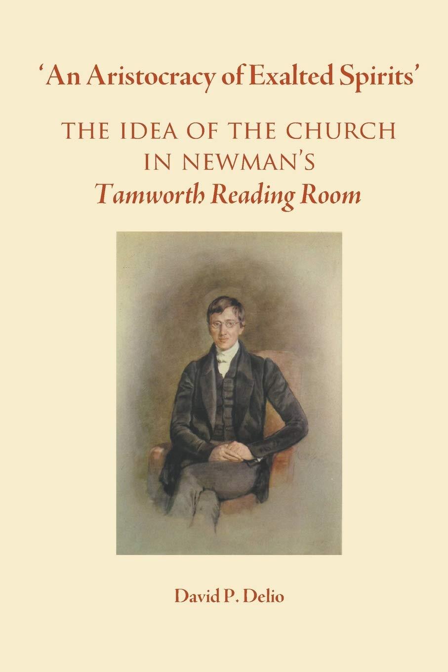 Thumbnail - David P. Delio An Aristocracy Of Exalted Spirits (taschenbuch)