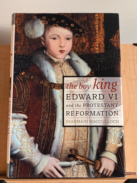 The Boy King Edward Vi And The Protestant Reformation – GJDJU