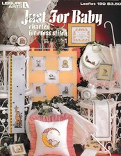 Just For Baby Charted Cross Stitch  Leisure Arts 190