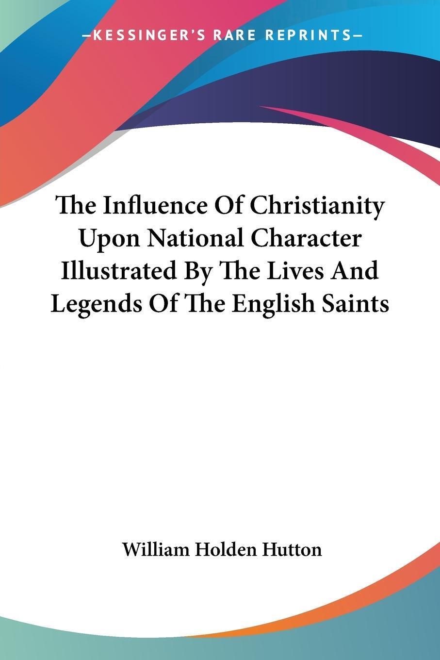 Thumbnail - The Influence Of Christianity Upon National Character Illustrated By