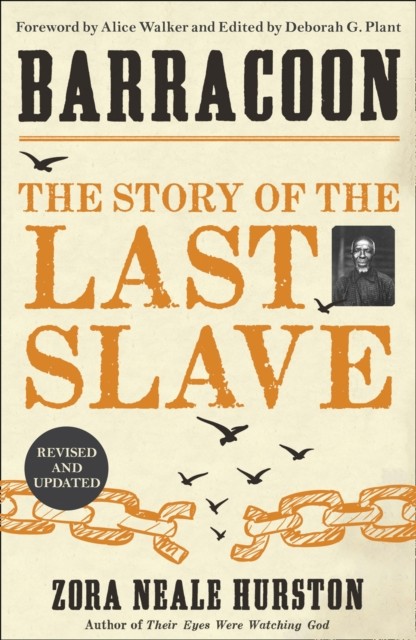 Barracoon: The Story of the Last Slave. Hurston, Walker New** - Image 4