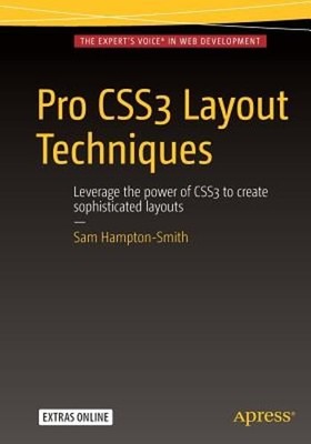 Pro CSS3 Layout Techniques by Sam Hampton-Smith: New