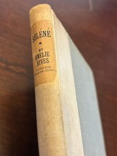 Selene Amelie Rives 1905 First 1st Edition Antique Book Hardback