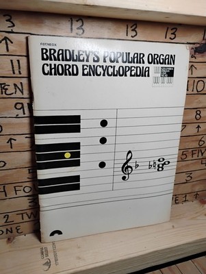 BRADLEY'S POPULAR ORGAN CHORD ENCYCLOPEDIA F0774EOX