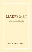 Nick Roteman | Marry Me!! | Taschenbuch | Englisch (2012) | EAN 9780755214556