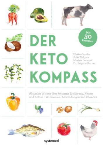 Thumbnail - Der Keto-kompass Aktuelles Wissen Über Ketogene Ernährung, Ketone Und