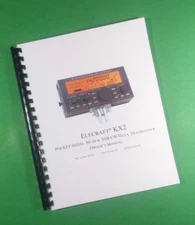 Owners Manual for Elecraft KX2 Pocket Sized Transceivers 74 Pages W/Clear Covers