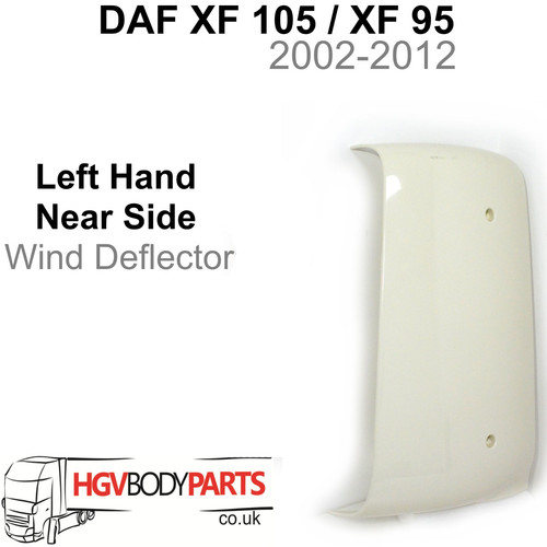 DAF XF 95 XF 105 Cab Wind Deflector Corner Panel LH eBay