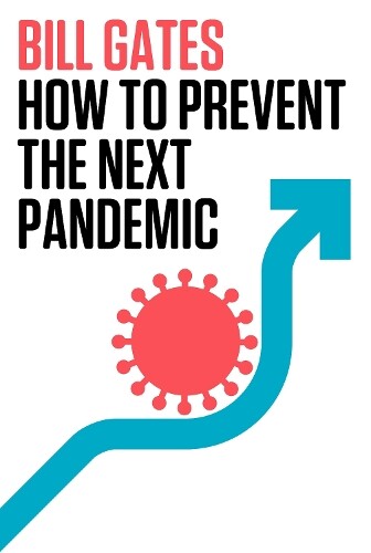 Thumbnail - Bill Gates How To Prevent The Next Pandemic (gebundene Ausgabe)