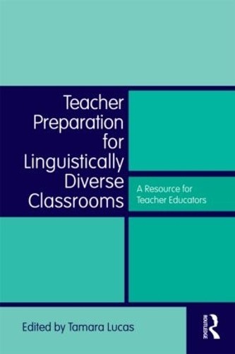 Teacher Preparation for Linguistically Diverse Classrooms by ... - 9780415997928