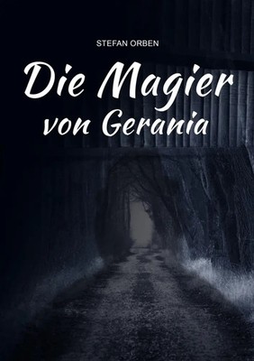 Stefan Orben | Die Magier von Gerania | Taschenbuch | Deutsch (2022) | 188 S.