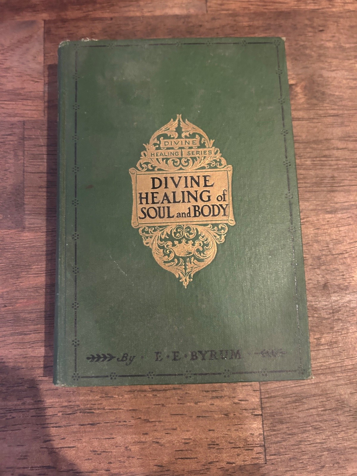 1892 Divine Healing of Soul and Body E.E. Byrum 1st Ed Gospel Trumpet