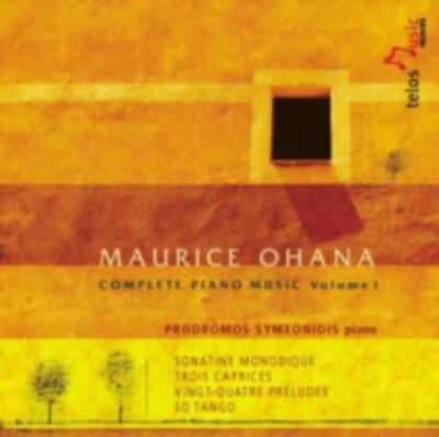 MAURICE OHANA/SYMEONIDIS: COMPLETE PIANO MUSIC 1 - CD