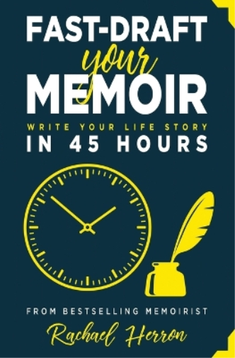 Rachael Herron Fast-Draft Your Memoir (Tascabile)