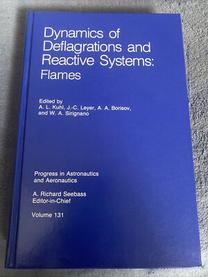 Dynamics of Deflagrations and Reactive Systems: Flames Volume 131