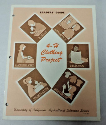 1960s Sewing Pamphlet/Book: Leader's Guide 4-H Clothing Project UC 1969