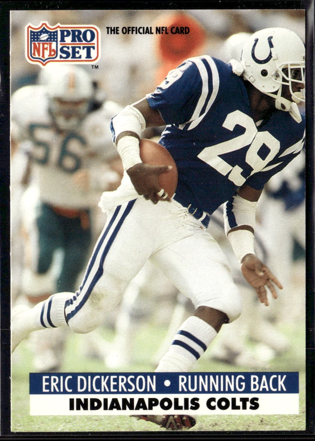 Eric Dickerson 1991 Pro Set #175d Indianapolis Colts
