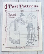 Past Patterns Victorian  Edwardian Catalogue Catalog Historical Vintage 1985