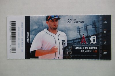 DETROIT TIGERS VS LOS ANGELES ANGELS 8/28/2016 FULL TICKET ~ J.D. MARTINEZ