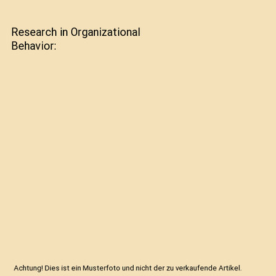 Research in Organizational Behavior, Barry Staw