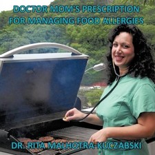 Dr. Rita Malhotra-K Doctor Moms Prescription ...