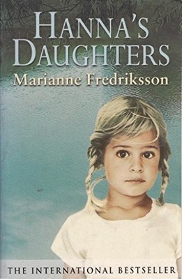 Hanna's Daughters: (), Fredriksson, Marianne