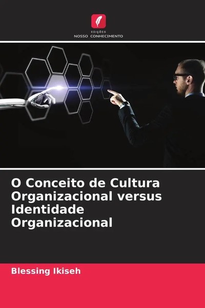 O Conceito De Cultura Organizacional Versus Identidade Organizacional Ikiseh-image