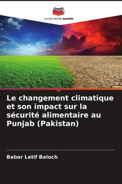 Babar Latif Baloch | Le Changement Climatique Et Son Impact Sur La SéCurité...-image