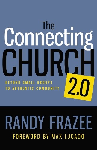 Thumbnail - Randy Frazee The Connecting Church 2.0 (taschenbuch) (us Import)