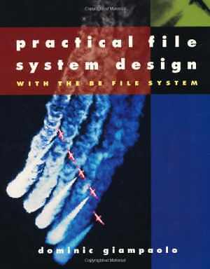 Practical File System Design - Paperback, by Giampaolo Dominic - Very Good