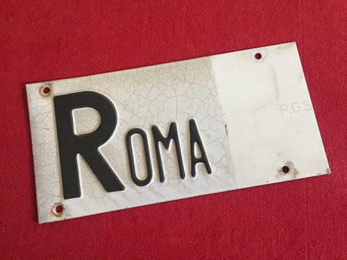 VINTAGE OLDTIMER SCHILD METALL ROM RM ABZEICHEN SCHRIFTZUG PROVINZ WEISS SCHILDER