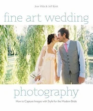Fine Art Wedding Photography: How to Capture Images with Style for the Modern...