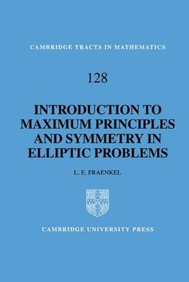 An Introduction to Maximum Principles and Symmetry in Elliptic Problems by L.E.
