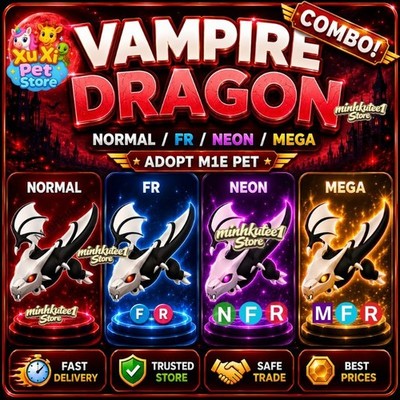   Vampire Dragon |Normal/FR /Neonn /Megaa |Adopt M1e Pet Combo   Top Picks