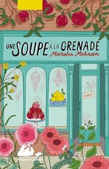 Une Soupe à la grenade von Mehran, Marsha | Buch | Zustand sehr gut