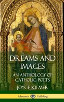 Joyce Kilmer | Dreams And Images | Buch | Englisch (2019) | Gebunden | [.]