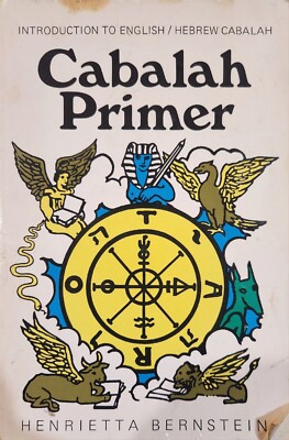 Cabalah Primer : Introduction to English-Hebrew Cabalah by Henrietta...