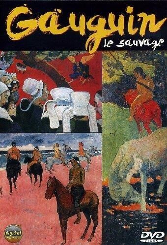 Gauguin Le Sauvage -