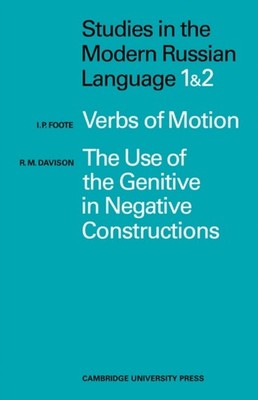 Foote - Studies in the Modern Russian Language  1. Verbs of Motion Use - G555z