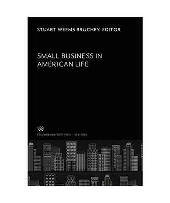Small Business in American Life